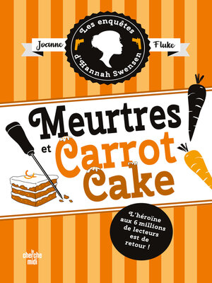 cover image of Meurtres et carrot cake